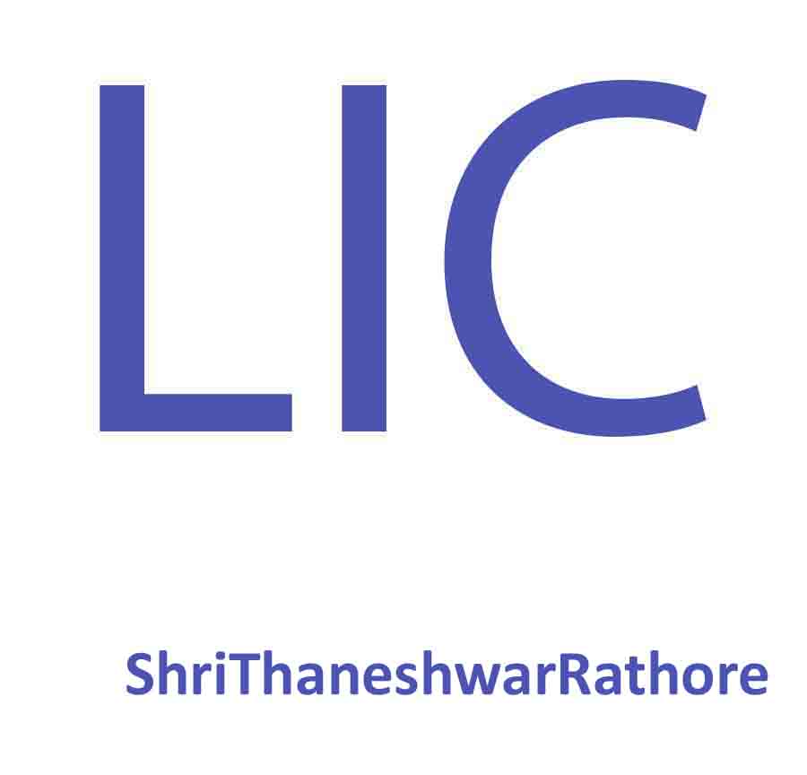 lic agent thaneshwar rathore
